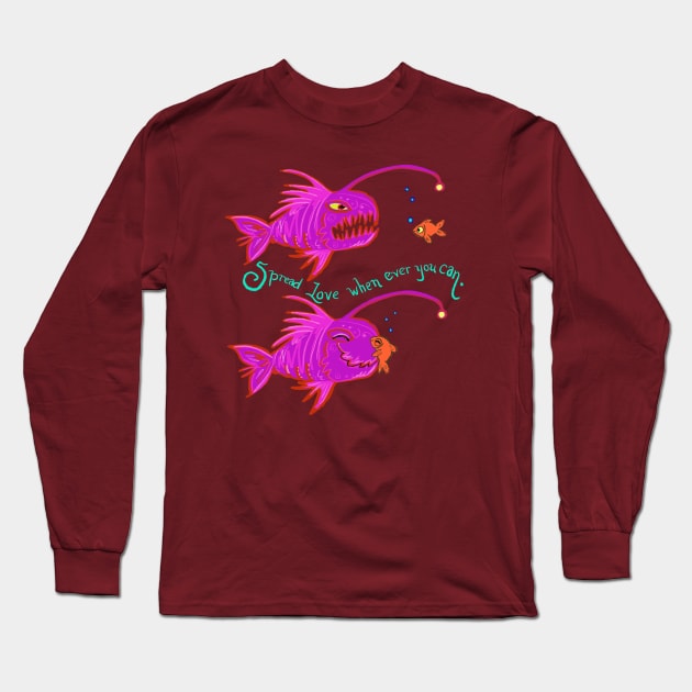 Spread love whenever you can angler fish Long Sleeve T-Shirt by wolfmanjaq